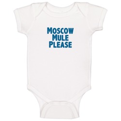 Moscow Mule Please Drink Alcohol Liquor Baby One Piece Moscow Mule Please Drink Alcohol Liquor Baby One Piece