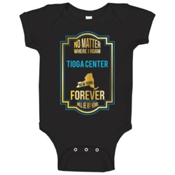 No Matter Where I Roam Tioga Center New York Forever Will Be My Home B No Matter Where I Roam Tioga Center New York Forever Will Be My Home B