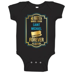 No Matter Where I Roam Saint Michael Pennsylvania Forever Will Be My H No Matter Where I Roam Saint Michael Pennsylvania Forever Will Be My H
