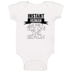 Instant Human Just Add A Sex On The Beach Funny Alcohol Baby One Piece Instant Human Just Add A Sex On The Beach Funny Alcohol Baby One Piece
