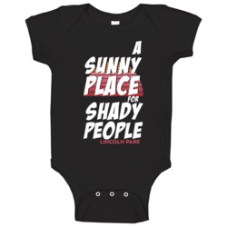 A Sunny Place For Shady People Lincoln Park Baby One Piece A Sunny Place For Shady People Lincoln Park Baby One Piece