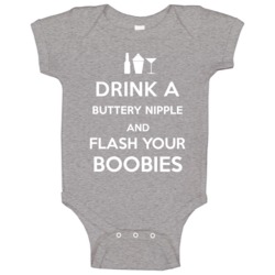 Buttery Nipple Drink Flash Boobies Funny Keep Calm Parody Baby One Pie Buttery Nipple Drink Flash Boobies Funny Keep Calm Parody Baby One Pie