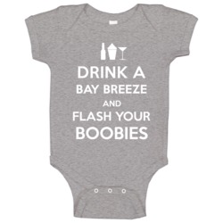 Bay Breeze Drink Flash Boobies Funny Keep Calm Parody Baby One Piece Bay Breeze Drink Flash Boobies Funny Keep Calm Parody Baby One Piece