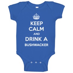 Keep Calm Drink Bushwacker Funny Parody Baby One Piece Keep Calm Drink Bushwacker Funny Parody Baby One Piece