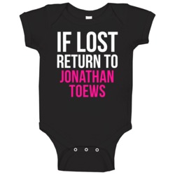 If Lost Return To Jonathan Toews Chicago Hockey Team Fan Baby One Piec If Lost Return To Jonathan Toews Chicago Hockey Team Fan Baby One Piec