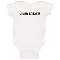 Jiminy Cricket! Funny Cool Graphic Baby One Piece Jiminy Cricket! Funny Cool Graphic Baby One Piece