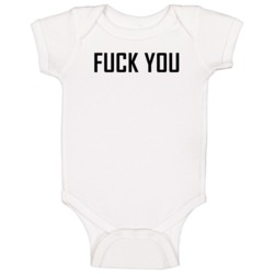 Fuck You Funny Cool Graphic Baby One Piece Fuck You Funny Cool Graphic Baby One Piece