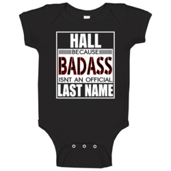 Because Badass Official Last Name Funny Baby One Piece Because Badass Official Last Name Funny Baby One Piece