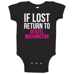 If Lost Return To Denzel Washington Male Actor Movie Fan Baby One Piec If Lost Return To Denzel Washington Male Actor Movie Fan Baby One Piec