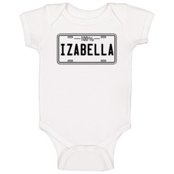 100 Percent Izabella Name License Plate Baby One Piece 100 Percent Izabella Name License Plate Baby One Piece