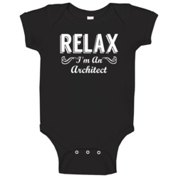 Architect Relax Fun Baby One Piece Architect Relax Fun Baby One Piece