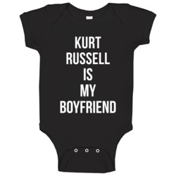 Kurt Russell Is My Boyfriend Male Actor Movie Fan Baby One Piece Kurt Russell Is My Boyfriend Male Actor Movie Fan Baby One Piece