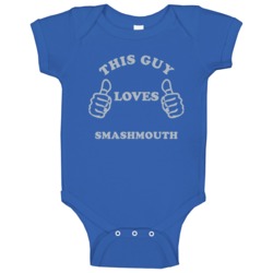 Smashmouth This Guy Loves Dallas Texas Sports Football Baby One Piece Smashmouth This Guy Loves Dallas Texas Sports Football Baby One Piece