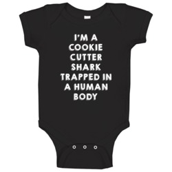 Cookie Cutter Shark Trapped In A Human Body Animal Baby One Piece Cookie Cutter Shark Trapped In A Human Body Animal Baby One Piece