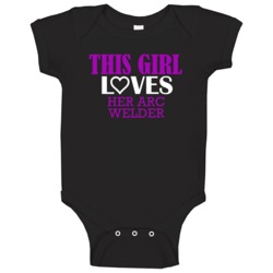 Arc Welder This Girl Loves Her Job Fun Baby One Piece Arc Welder This Girl Loves Her Job Fun Baby One Piece