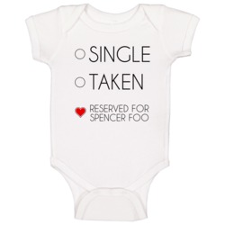 Single Taken Reserved For Male Actor Movie Fan Customizable Baby One P Single Taken Reserved For Male Actor Movie Fan Customizable Baby One P