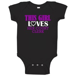 Court Clerk This Girl Loves Her Job Fun Baby One Piece Court Clerk This Girl Loves Her Job Fun Baby One Piece