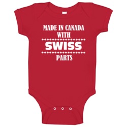 Made In Canada With Swiss Parts Nationality Baby One Piece Made In Canada With Swiss Parts Nationality Baby One Piece