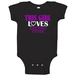 Pipe Fitter This Girl Loves Her Job Fun Baby One Piece Pipe Fitter This Girl Loves Her Job Fun Baby One Piece