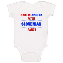 Made In America With Slovenian Parts Nationality Baby One Piece Made In America With Slovenian Parts Nationality Baby One Piece
