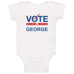 Vote For Election School Work Politics George Baby One Piece Vote For Election School Work Politics George Baby One Piece
