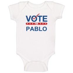 Vote For Election School Work Politics Pablo Baby One Piece Vote For Election School Work Politics Pablo Baby One Piece