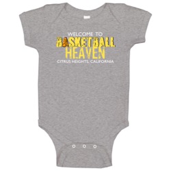 Welcome To Basketball Heaven Citrus Heights California Baby One Piece Welcome To Basketball Heaven Citrus Heights California Baby One Piece