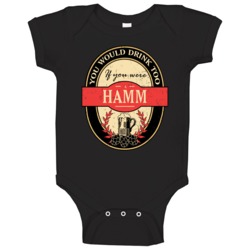 You Would Drink Too If You Are A Hamm Beer Label Last Name Worn Look B You Would Drink Too If You Are A Hamm Beer Label Last Name Worn Look B
