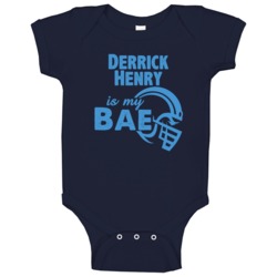 Derrick Henry Is My Bae Tennessee Football Fan Baby One Piece Derrick Henry Is My Bae Tennessee Football Fan Baby One Piece
