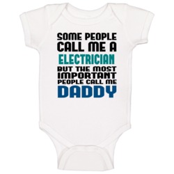 Electrician Some People Call Me Occupation Baby One Piece Electrician Some People Call Me Occupation Baby One Piece