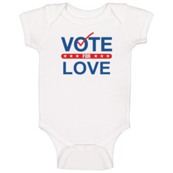 Vote For Election School Work Politics Love Baby One Piece Vote For Election School Work Politics Love Baby One Piece