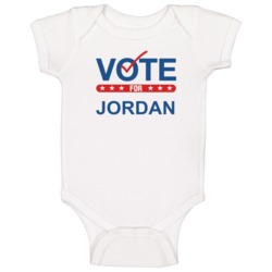 Vote For Election School Work Politics Jordan Baby One Piece Vote For Election School Work Politics Jordan Baby One Piece
