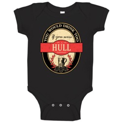 You Would Drink Too If You Are A Hull Beer Label Last Name Worn Look B You Would Drink Too If You Are A Hull Beer Label Last Name Worn Look B