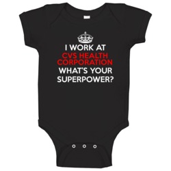 I Work At Cvs Health Corporation Whats Your Superpower Occupation Baby I Work At Cvs Health Corporation Whats Your Superpower Occupation Baby