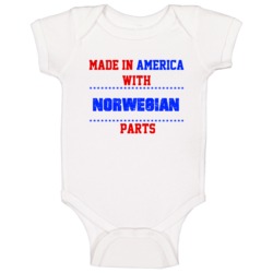 Made In America With Norwegian Parts Nationality Baby One Piece Made In America With Norwegian Parts Nationality Baby One Piece