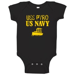 Uss Pyro Us Navy Ship Crew Boat Baby One Piece Uss Pyro Us Navy Ship Crew Boat Baby One Piece