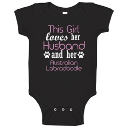 This Girl Loves Her Husband And Her Australian Labradoodle Lover Baby This Girl Loves Her Husband And Her Australian Labradoodle Lover Baby