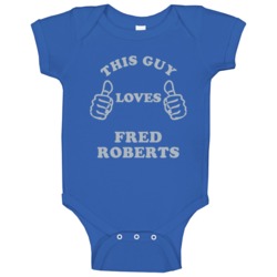 Fred Roberts This Guy Loves Dallas Texas Sports Basketball Baby One Pi Fred Roberts This Guy Loves Dallas Texas Sports Basketball Baby One Pi