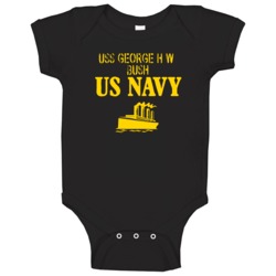 Uss George Hw Bush Us Navy Ship Crew Boat Baby One Piece Uss George Hw Bush Us Navy Ship Crew Boat Baby One Piece