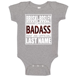 Because Badass Official Last Name Funny Baby One Piece Because Badass Official Last Name Funny Baby One Piece