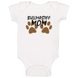 Paws Mom Bullmastiff Mom Baby One Piece Paws Mom Bullmastiff Mom Baby One Piece