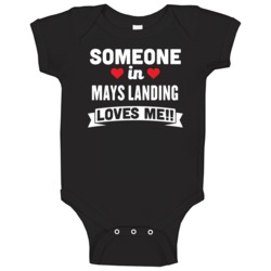 Someone In Mays Landing New Jersey Loves Me Funny Cool City Baby One P Someone In Mays Landing New Jersey Loves Me Funny Cool City Baby One P