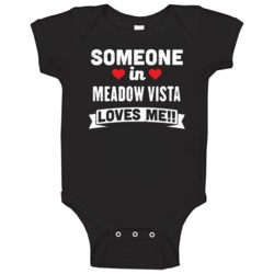 Someone In Meadow Vista California Loves Me Funny Cool City Baby One P Someone In Meadow Vista California Loves Me Funny Cool City Baby One P