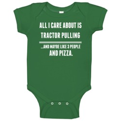 All I Care About Is Tractor Pulling Sports Baby One Piece All I Care About Is Tractor Pulling Sports Baby One Piece