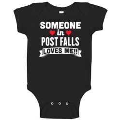 Someone In Post Falls Idaho Loves Me Funny Cool City Baby One Piece Someone In Post Falls Idaho Loves Me Funny Cool City Baby One Piece