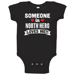 Someone In North Hero Vermont Loves Me Funny Cool City Baby One Piece Someone In North Hero Vermont Loves Me Funny Cool City Baby One Piece