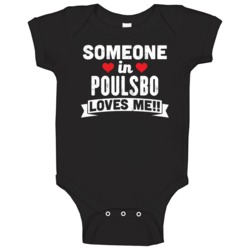 Someone In Poulsbo Washington Loves Me Funny Cool City Baby One Piece Someone In Poulsbo Washington Loves Me Funny Cool City Baby One Piece