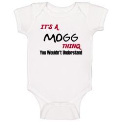 Mogg It's A Thing You Wouldn't Understand Baby One Piece Mogg It's A Thing You Wouldn't Understand Baby One Piece