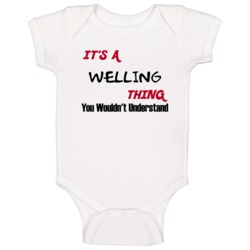 Welling It's A Thing You Wouldn't Understand Baby One Piece Welling It's A Thing You Wouldn't Understand Baby One Piece