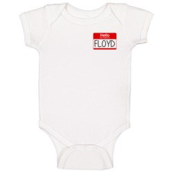 Hello My Name Is Floyd Baby One Piece Hello My Name Is Floyd Baby One Piece